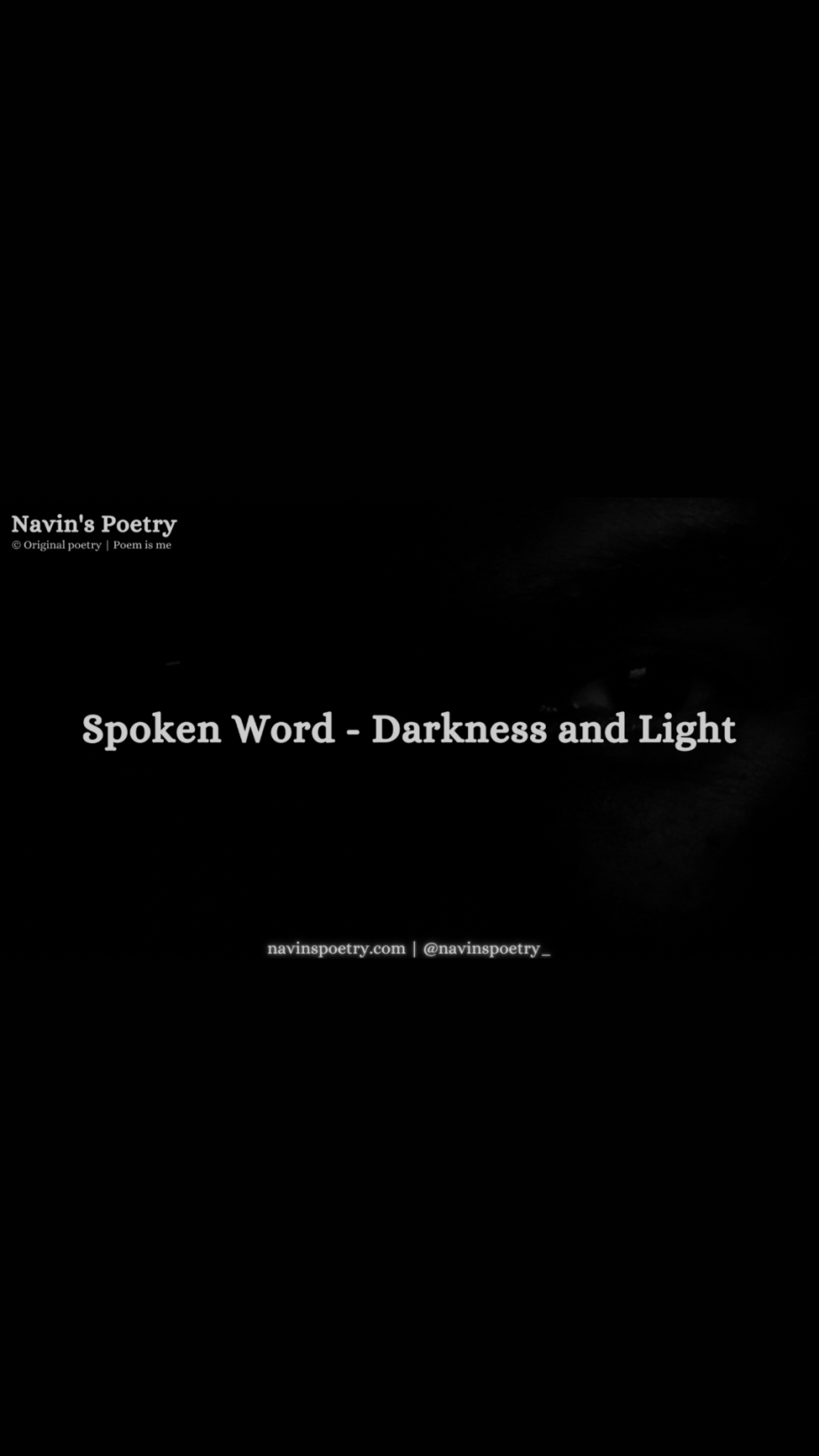 Spoken Word – Darkness and Light (YouTube channel)