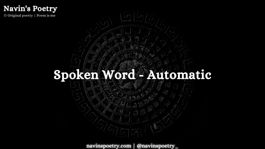 Spoken Word Poetry – Automatic (YouTube channel)